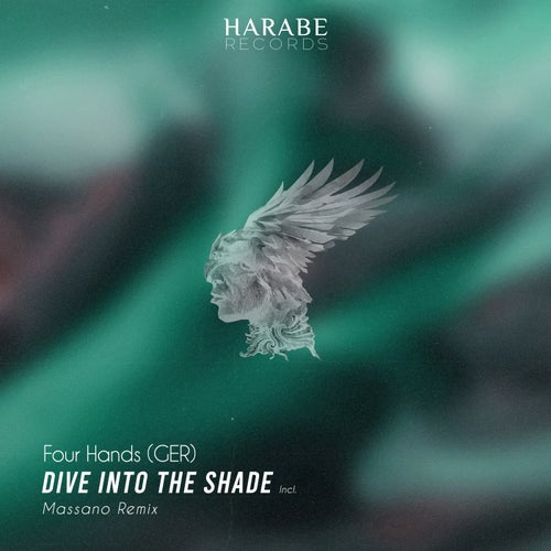 Four Hands (GER) – Dive Into the Shade [HRB038]